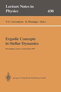 Ergodic Concepts in Stellar Dynamics: Proceedings of an International Workshop Held at Geneva Observatory, University of Geneva, Switzerland, 1 - 3 March 1993