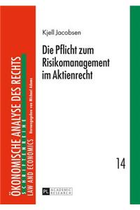 Die Pflicht Zum Risikomanagement Im Aktienrecht
