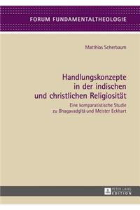 Handlungskonzepte in Der Indischen Und Christlichen Religiositaet