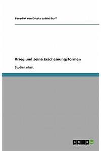 Krieg und seine Erscheinungsformen