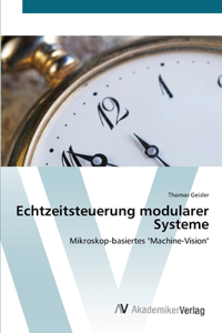 Echtzeitsteuerung modularer Systeme