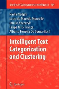 Intelligent Text Categorization and Clustering