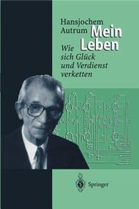Hansjochem Autrum: Mein Leben