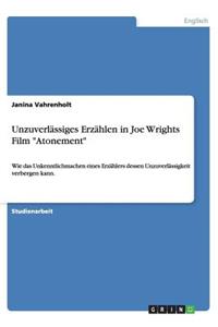 Unzuverlässiges Erzählen in Joe Wrights Film 