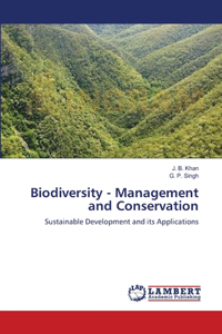 Biodiversity - Management and Conservation