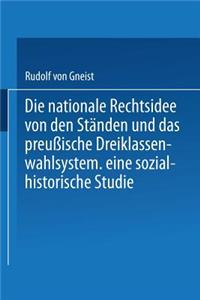 Nationale Rechtsidee Von Den Ständen Und Das Preußische Dreiklassenwahlsystem