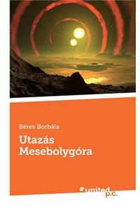 Utazas Mesebolygora