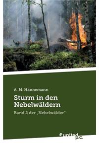 Sturm in Den Nebelwäldern