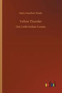 Yellow Thunder