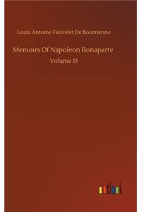 Memoirs Of Napoleon Bonaparte