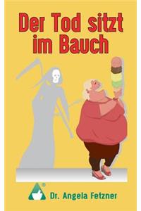 Der Tod Sitzt Im Bauch