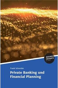 Private Banking und Financial Planning