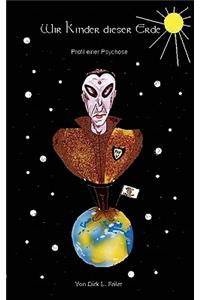 Wir Kinder dieser Erde