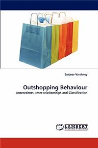 Outshopping Behaviour