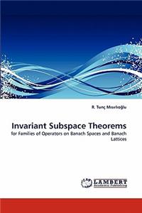 Invariant Subspace Theorems