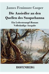 Ansiedler an den Quellen des Susquehanna