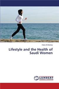 Lifestyle and the Health of Saudi Women