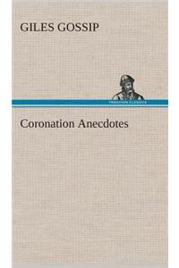 Coronation Anecdotes