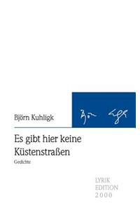 Es gibt hier keine Küstenstraßen