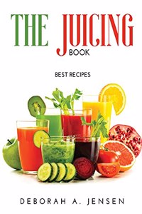 The Juicing Book