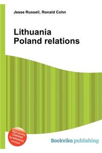 Lithuania Poland Relations