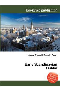 Early Scandinavian Dublin