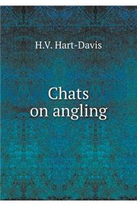 Chats on Angling