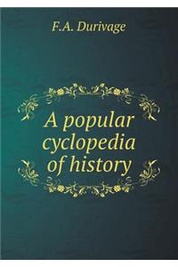 A Popular Cyclopedia of History