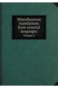Miscellaneous translations from oriental languages Volume 2