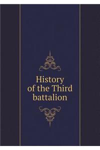 History of the Third battalion