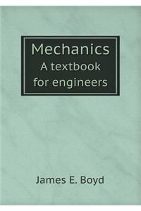 Mechanics a Textbook for Engineers