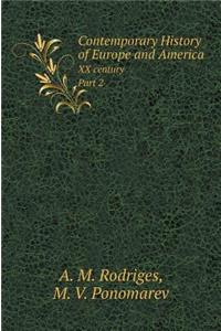 Contemporary History of Europe and America. XX century. Part 2