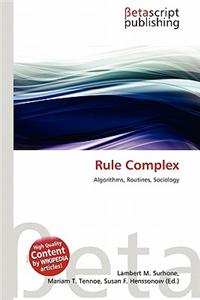 Rule Complex