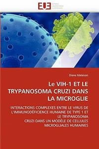 Vih-1 Et Le Trypanosoma Cruzi Dans La Microglie