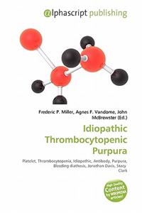 Idiopathic Thrombocytopenic Purpura