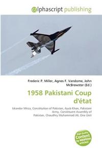 1958 Pakistani Coup D'Etat