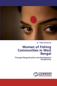 Women of Fishing Communities in West Bengal