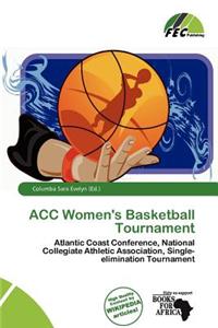 Acc Women's Basketball Tournament
