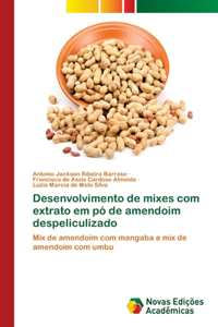 Desenvolvimento de mixes com extrato em pó de amendoim despeliculizado