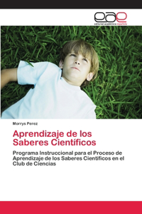 Aprendizaje de los Saberes Científicos