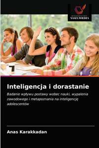 Inteligencja i dorastanie