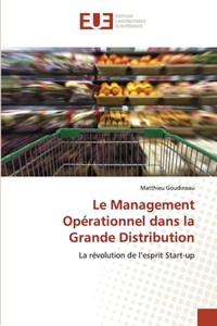 Le Management Opérationnel dans la Grande Distribution