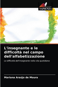L'insegnante e le difficoltà nel campo dell'alfabetizzazione