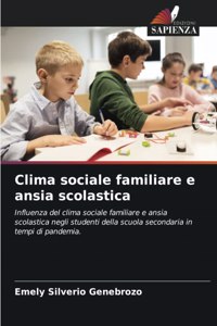 Clima sociale familiare e ansia scolastica