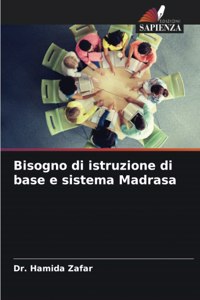 Bisogno di istruzione di base e sistema Madrasa