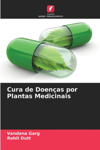 Cura de Doenças por Plantas Medicinais