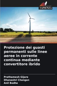 Protezione dei guasti permanenti sulle linee aeree in corrente continua mediante convertitore ibrido