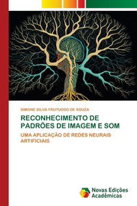 Reconhecimento de Padrões de Imagem E SOM