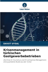 Krisenmanagement in türkischen Gastgewerbebetrieben