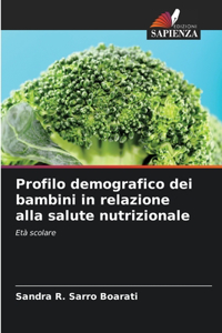 Profilo demografico dei bambini in relazione alla salute nutrizionale